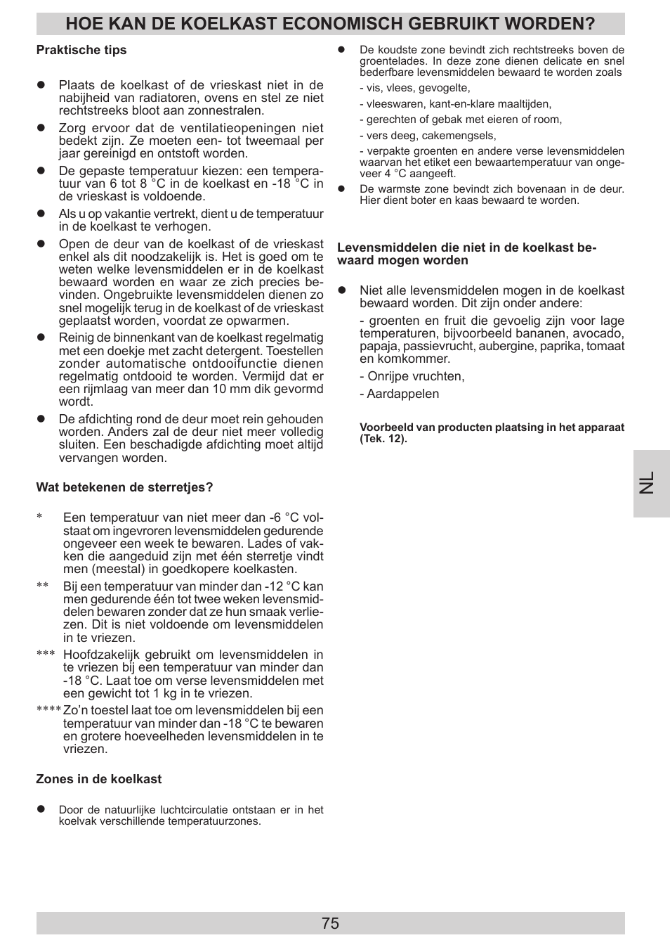 Hoe kan de koelkast economisch gebruikt worden | AMICA EVKS 16182 DE User Manual | Page 75 / 92