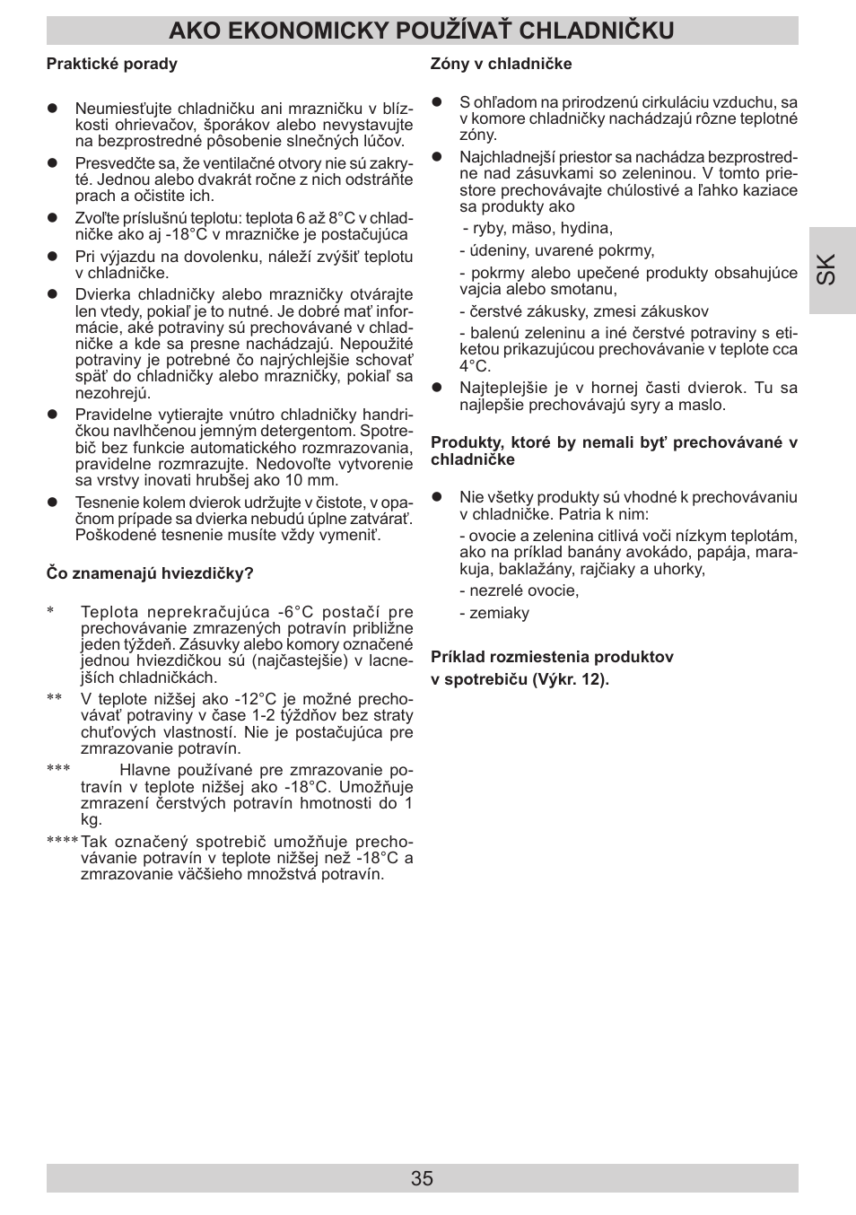Ako ekonomicky používať chladničku | AMICA EKS 16181 DE User Manual | Page 35 / 92