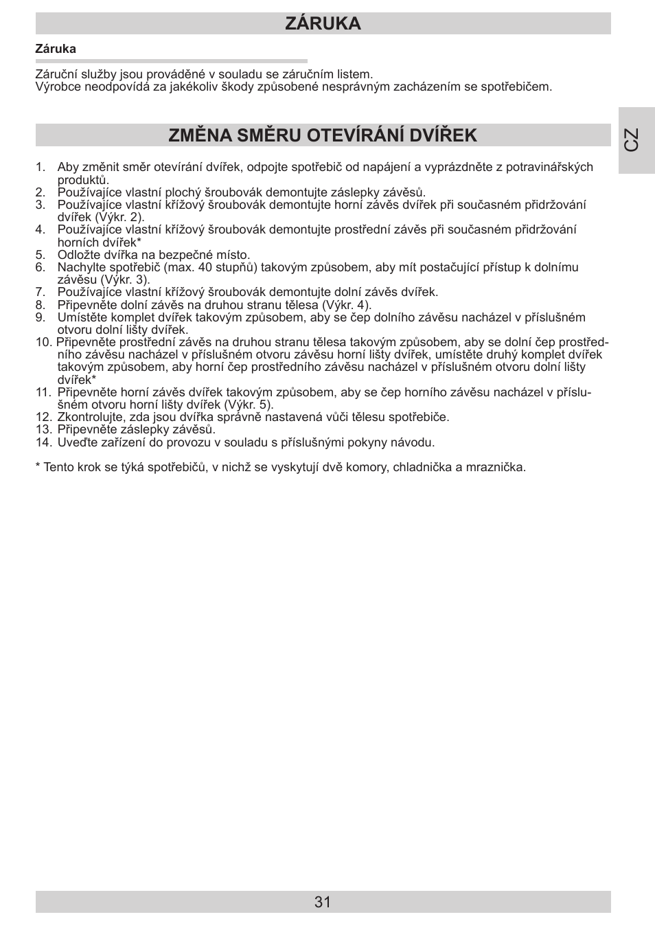 Záruka, Změna směru otevírání dvířek | AMICA EKS 16171 DE User Manual | Page 31 / 96