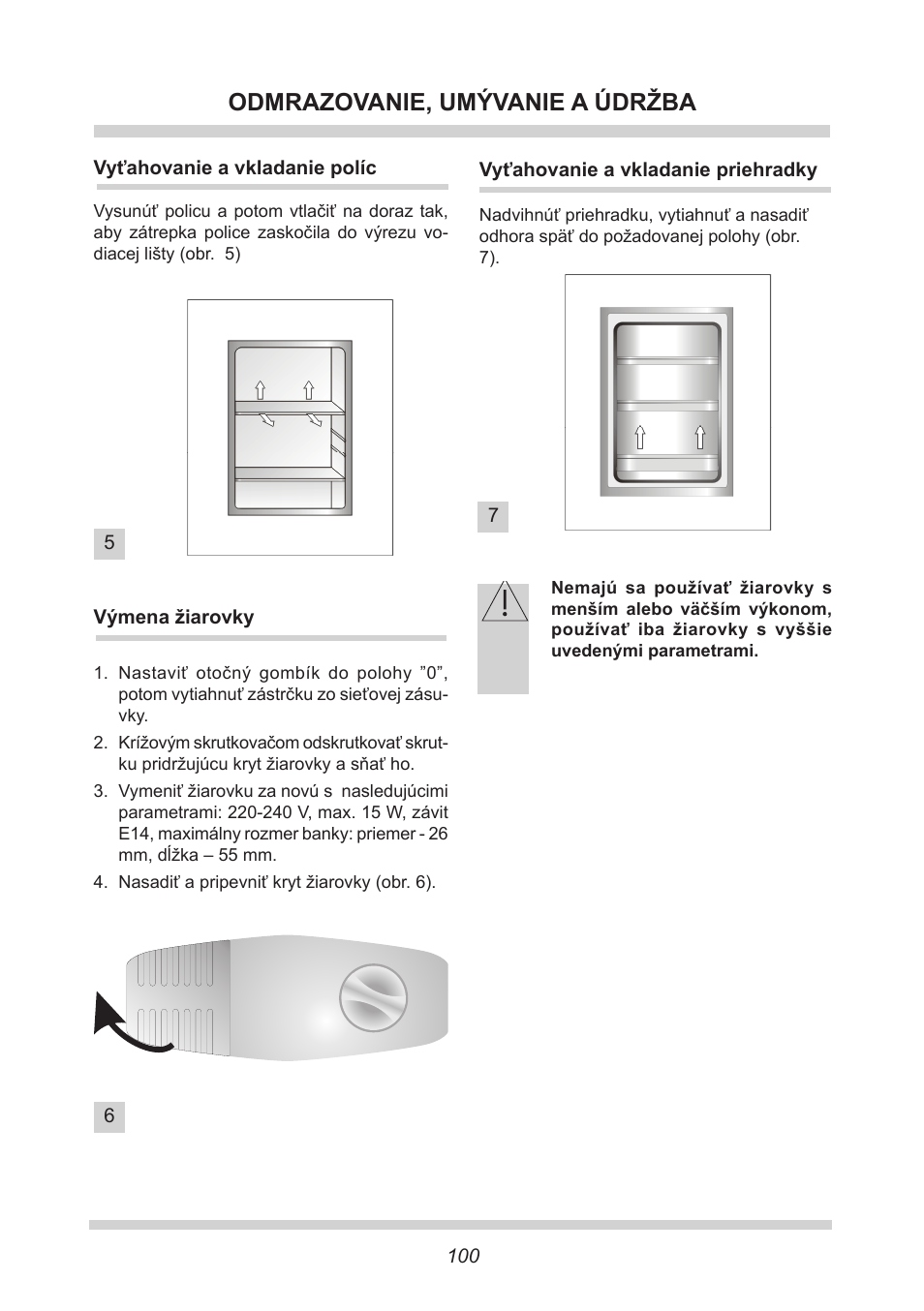 Odmrazovanie, umývanie a údržba | AMICA EKS 16161 DE User Manual | Page 100 / 172