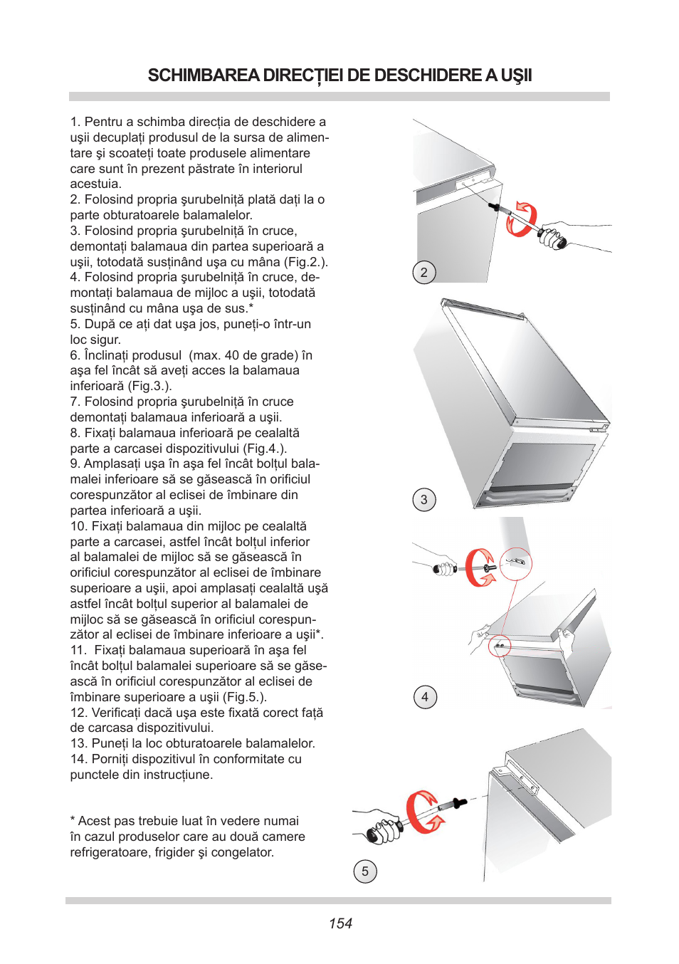 Schimbarea direcţiei de deschidere a uşii | AMICA EKS 16161 DE User Manual | Page 154 / 172