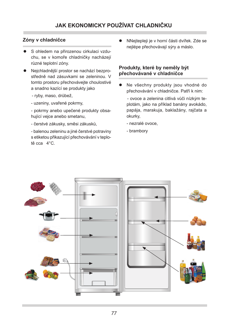 Jak ekonomicky používat chladničku | AMICA EKS 16161 DE User Manual | Page 77 / 172