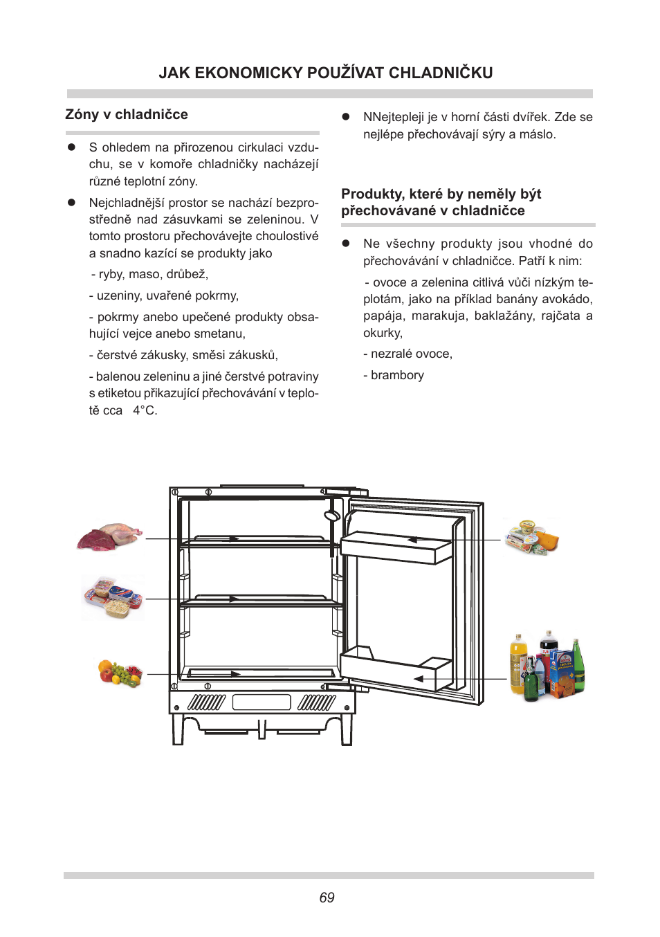 Jak ekonomicky používat chladničku | AMICA UVKS 16149 DE User Manual | Page 69 / 156