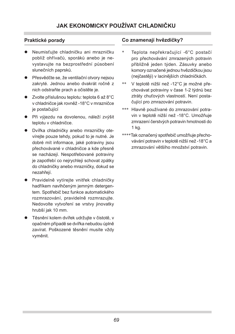 Jak ekonomicky používat chladničku | AMICA KB 15340 W DE User Manual | Page 69 / 192