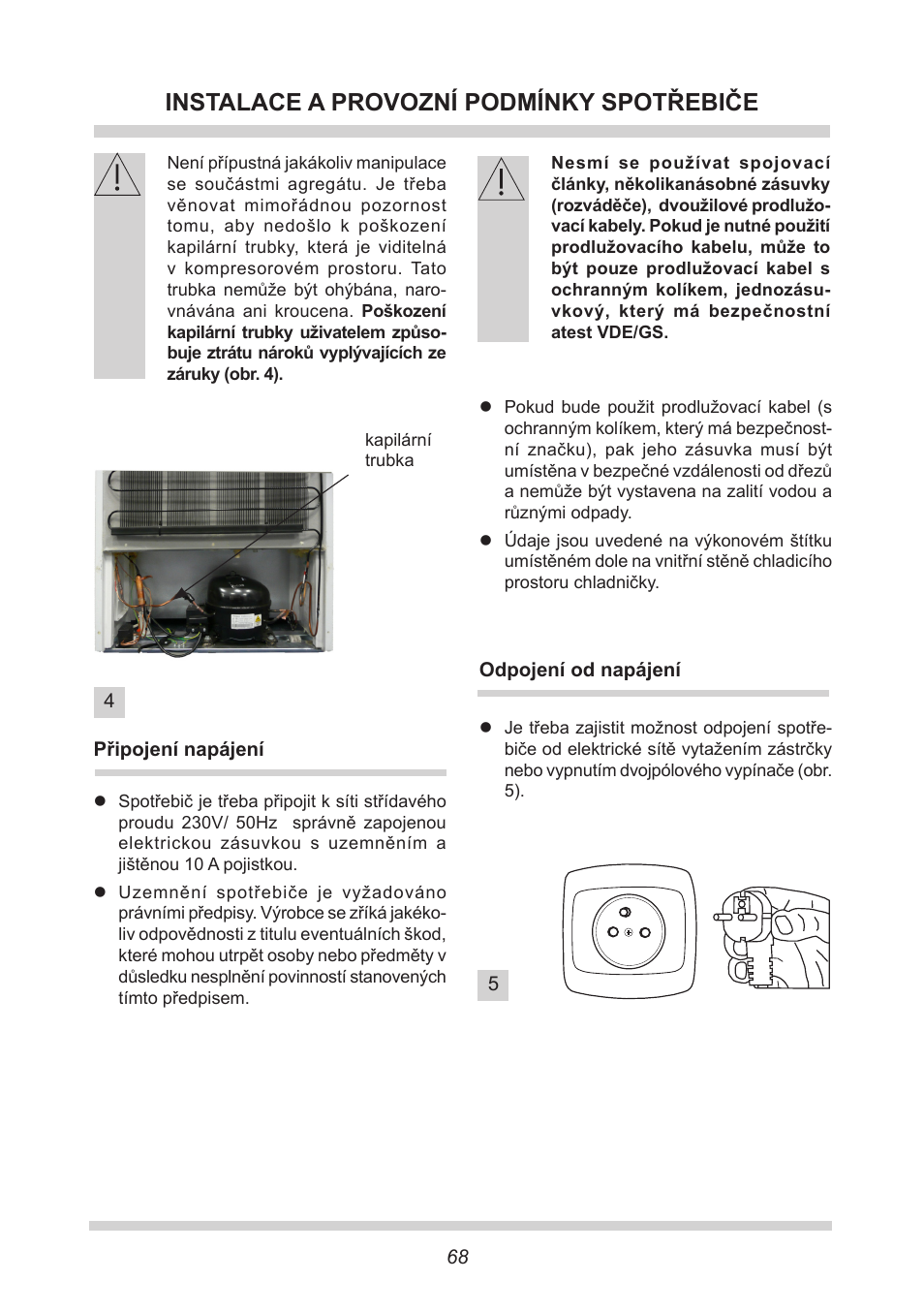 Instalace a provozní podmínky spotřebiče | AMICA EGS 16163 DE User Manual | Page 68 / 164