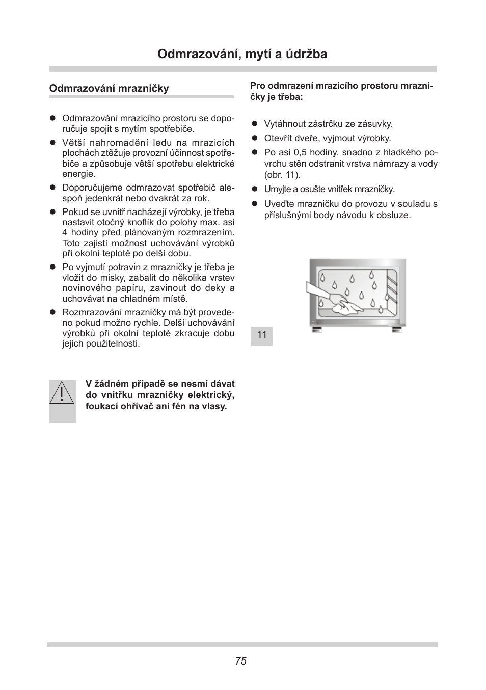 Odmrazování, mytí a údržba | AMICA EGS 16163 DE User Manual | Page 75 / 164