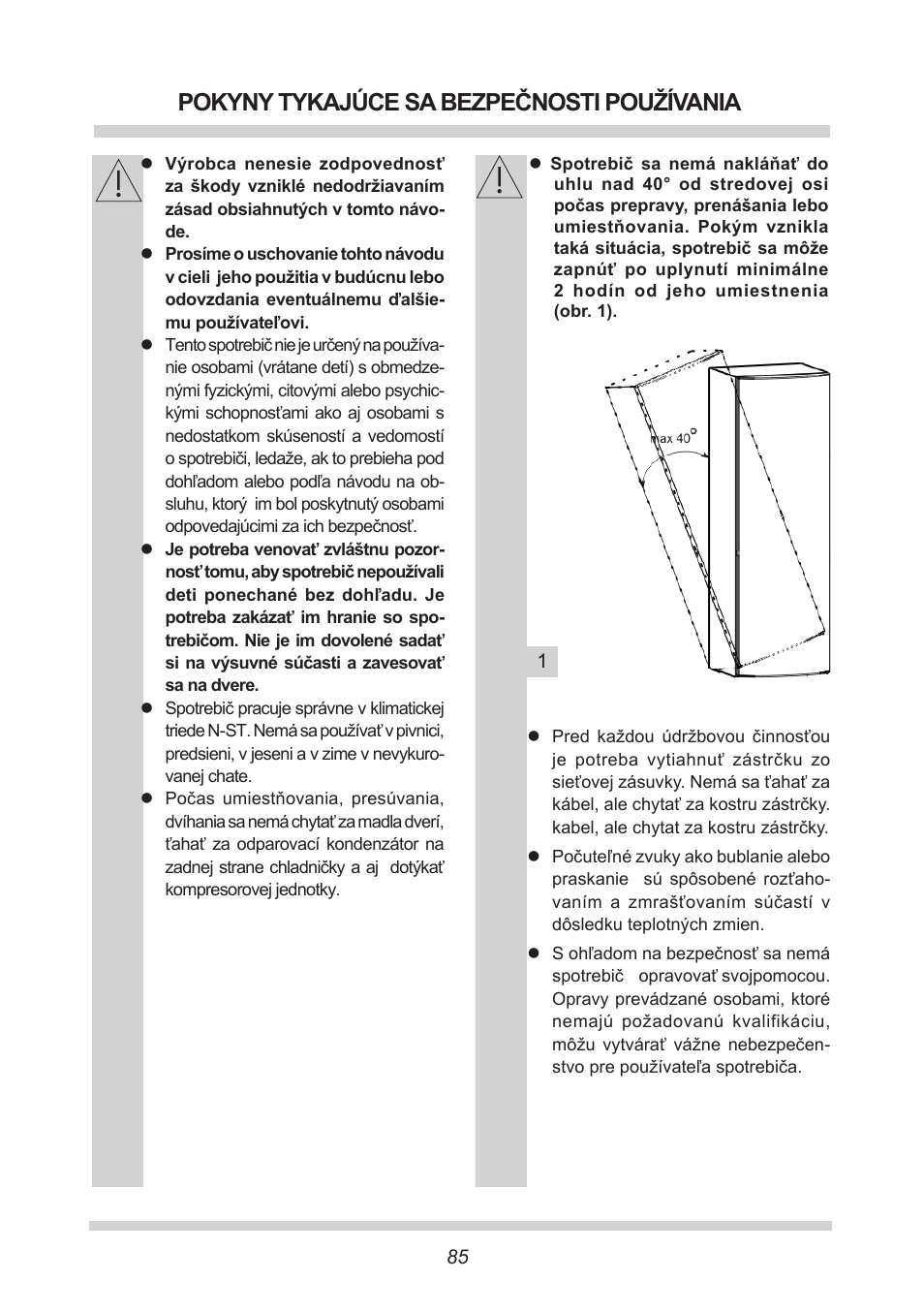 Pokyny tykajúce sa bezpečnosti používania | AMICA EGS 16163 DE User Manual | Page 85 / 164