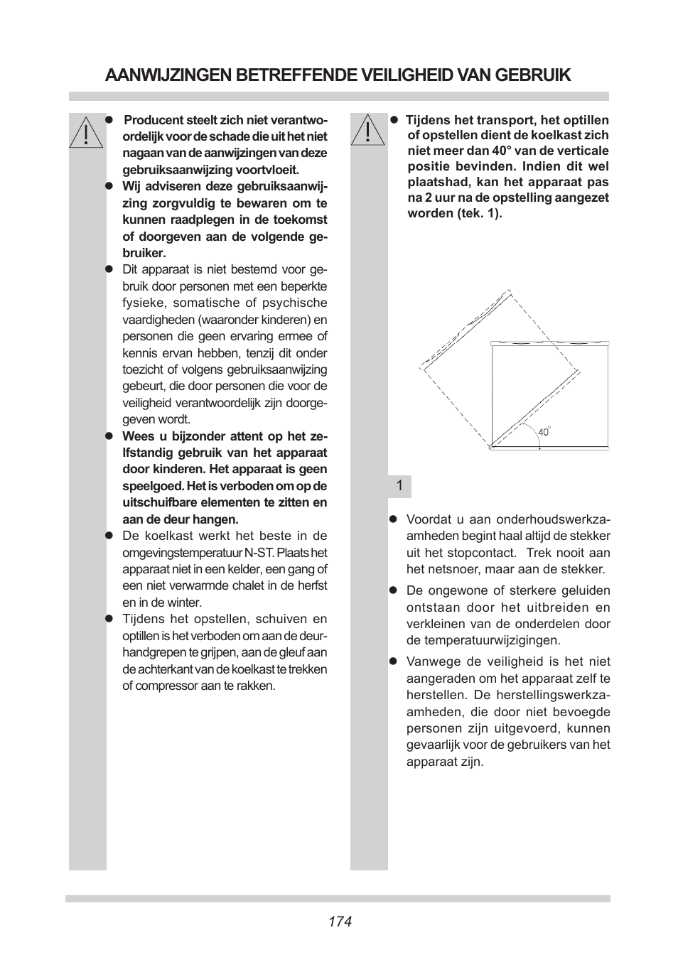 Aanwijzingen betreffende veiligheid van gebruik | AMICA GB 15341 W DE User Manual | Page 174 / 190