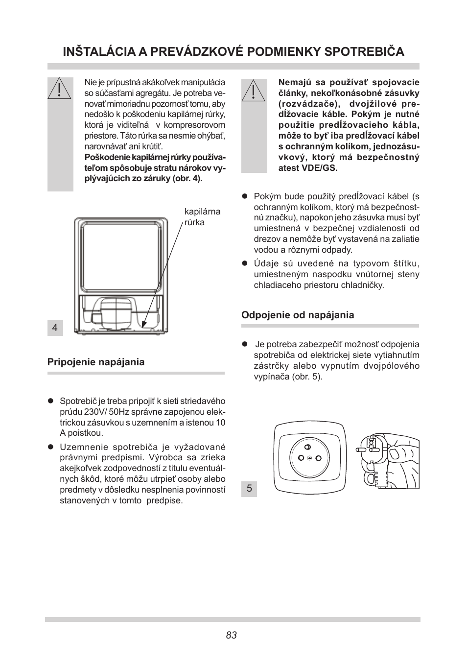 Inštalácia a prevádzkové podmienky spotrebiča | AMICA GB 15341 W DE User Manual | Page 83 / 190