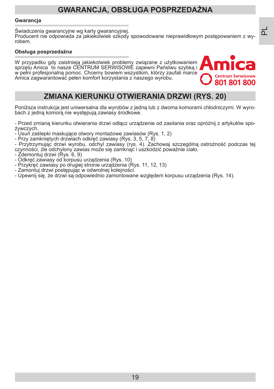 Gwarancja, obsługa posprzedażna, Zmiana kierunku otwierania drzwi (rys. 20) | AMICA EKGC 16187 DE User Manual | Page 19 / 84