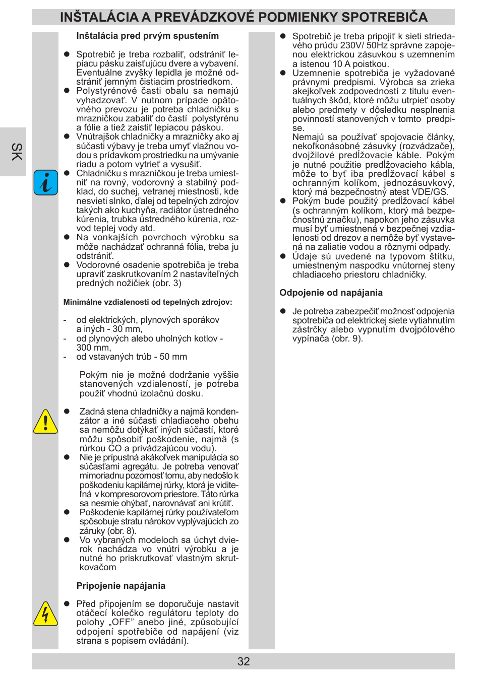 Inštalácia a prevádzkové podmienky spotrebiča | AMICA EKGC 16187 DE User Manual | Page 32 / 84