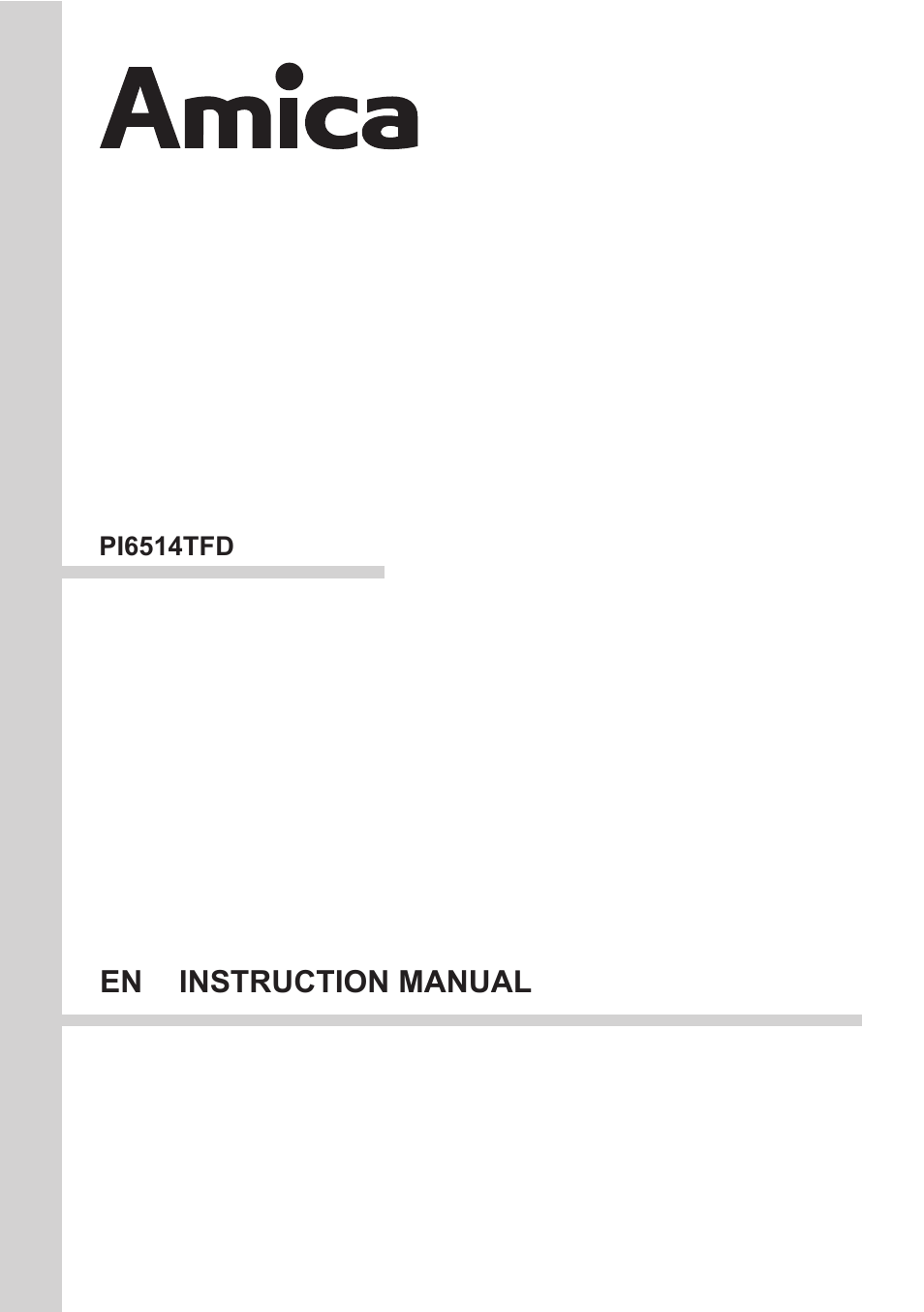 AMICA PI6514TFD EN User Manual | 28 pages