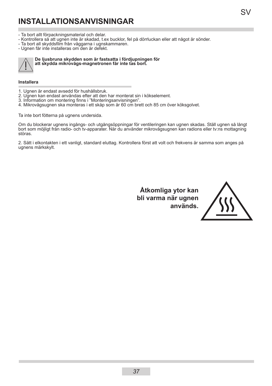 Installationsanvisningar, Åtkomliga ytor kan bli varma när ugnen används | AMICA IM 11611-90 X EN User Manual | Page 37 / 44