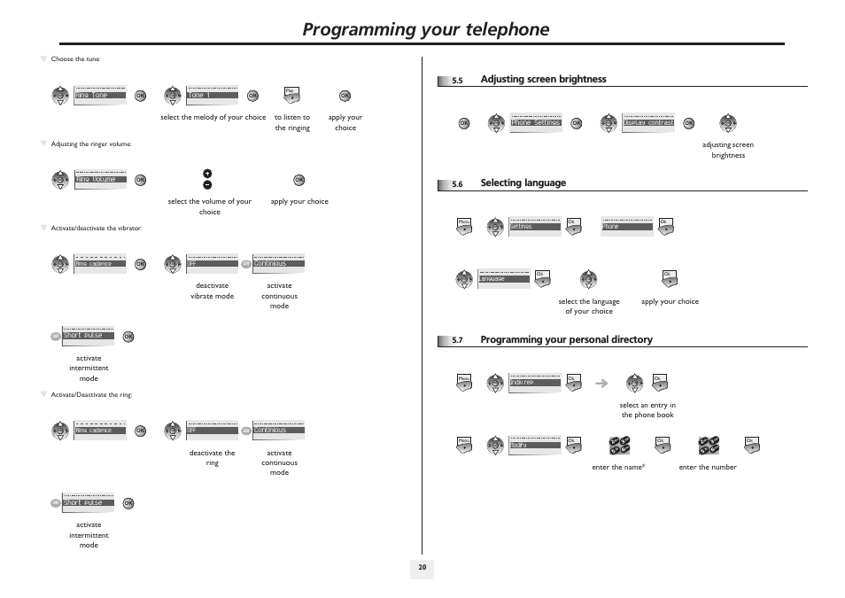 Adjusting screen brightness, Selecting language, Programming your personal directory | P.20, Programming your telephone | Alcatel-Lucent IP Touch 610 User Manual | Page 20 / 27