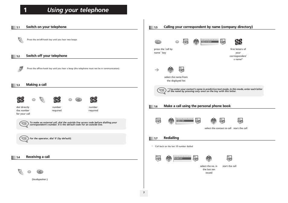 Switch on your telephone, Switch off your telephone, Making a call | Receiving a call, Make a call using the personal phone book, Redialling, Using your telephone 1 | Alcatel-Lucent IP Touch 610 User Manual | Page 7 / 27