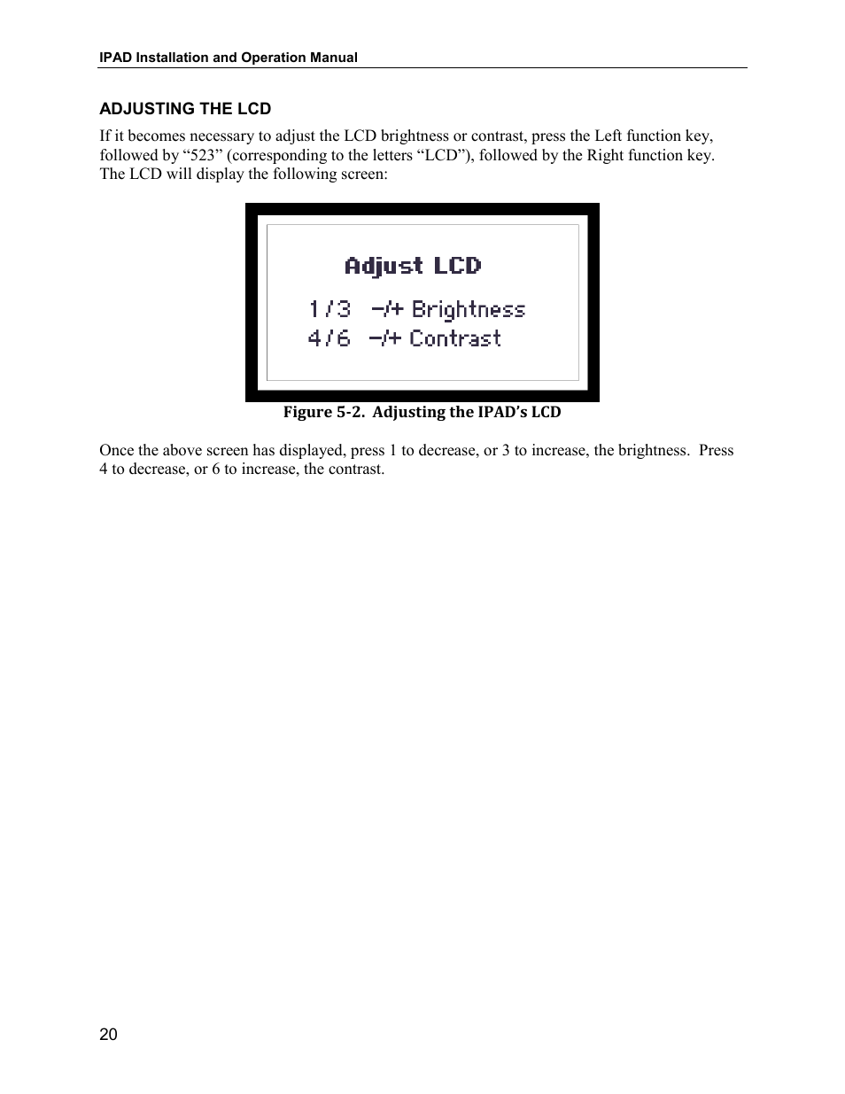 Adjusting the lcd, Figure 5-2. adjusting the ipad’s lcd | MagTek IPAD99875382 User Manual | Page 26 / 26