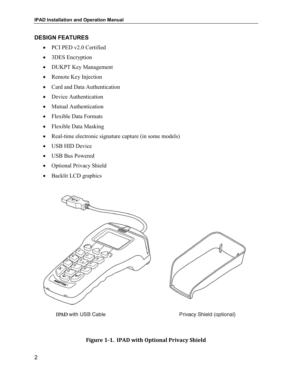 Design features, Figure 1-1. ipad with optional privacy shield | MagTek IPAD99875382 User Manual | Page 8 / 26