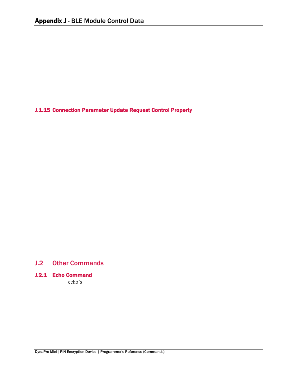 J.2 other commands, J.2.1 echo command, J.1.15 | Other commands, J.2.1, Echo command, Appendix j - ble module control data | MagTek DynaPro Mini Programmer's99875629 User Manual | Page 112 / 114