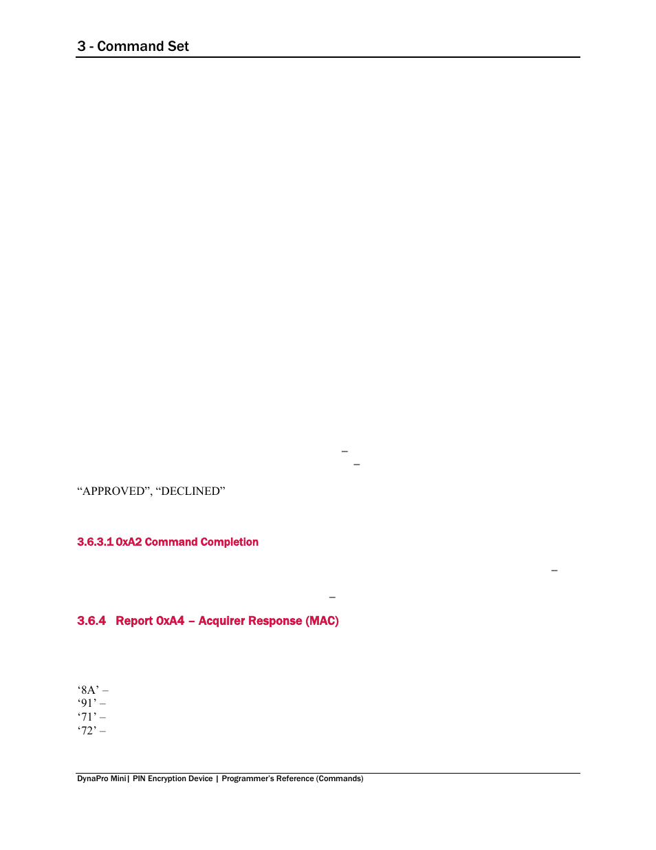 1 0xa2 command completion, 4 report 0xa4 – acquirer response (mac), 0xa2 command completion | Report 0xa4 – acquirer response (mac), 3 - command set | MagTek DynaPro Mini Programmer's99875629 User Manual | Page 67 / 114