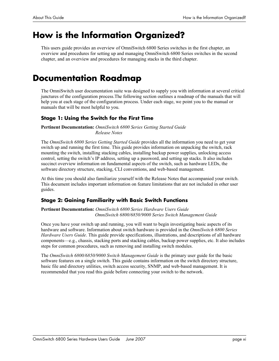 How is the information organized, Documentation roadmap | Alcatel-Lucent OMNISWITCH 6800 User Manual | Page 11 / 134