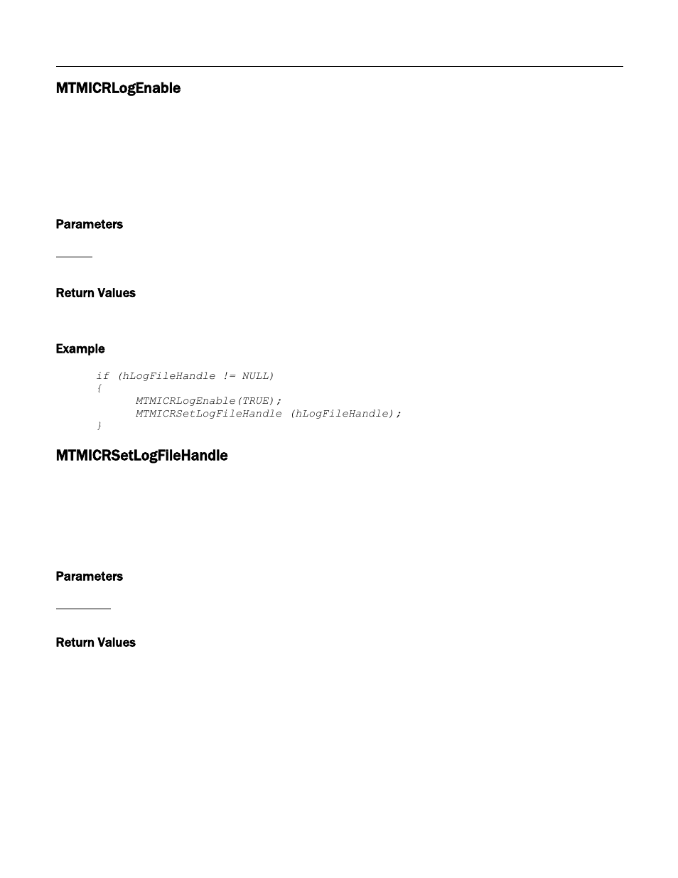 Mtmicrlogenable, Parameters, Return values | Example, Mtmicrsetlogfilehandle | MagTek Excella STX99875340 User Manual | Page 54 / 137