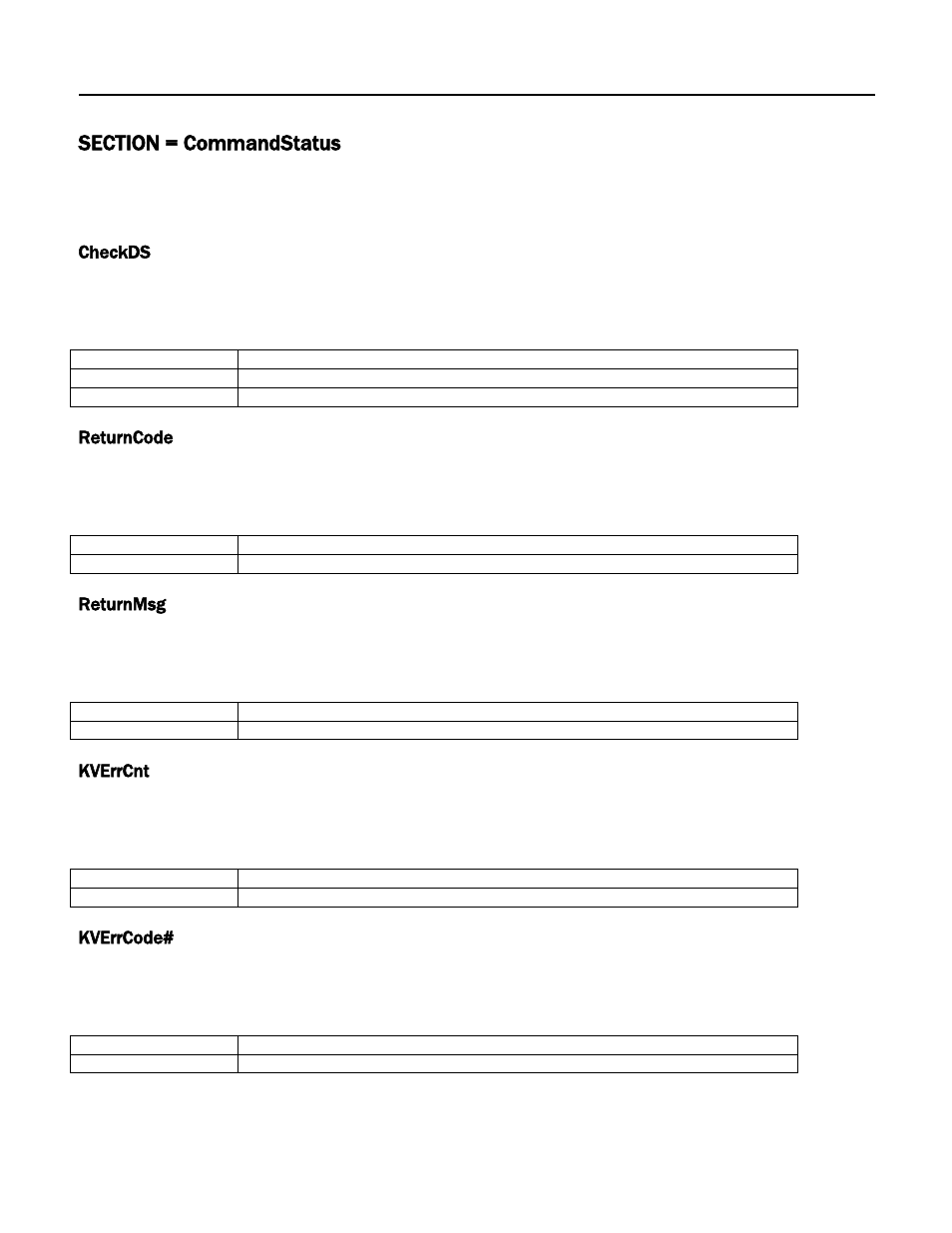 Section = commandstatus, Checkds, Returncode | Returnmsg, Kverrcnt, Kverrcode | MagTek Excella STX99875340 User Manual | Page 81 / 137