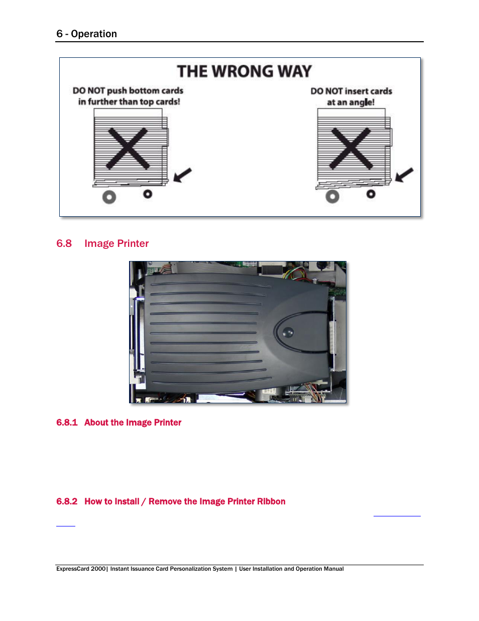 8 image printer, 1 about the image printer, 2 how to install / remove the image printer ribbon | Image printer, About the image printer, How to install / remove the image printer ribbon, On 6.8.2 how to install / remove the image printer, Ribbon, On 6.8 image, Printer | MagTek EC2000 99875600 User Manual | Page 40 / 83