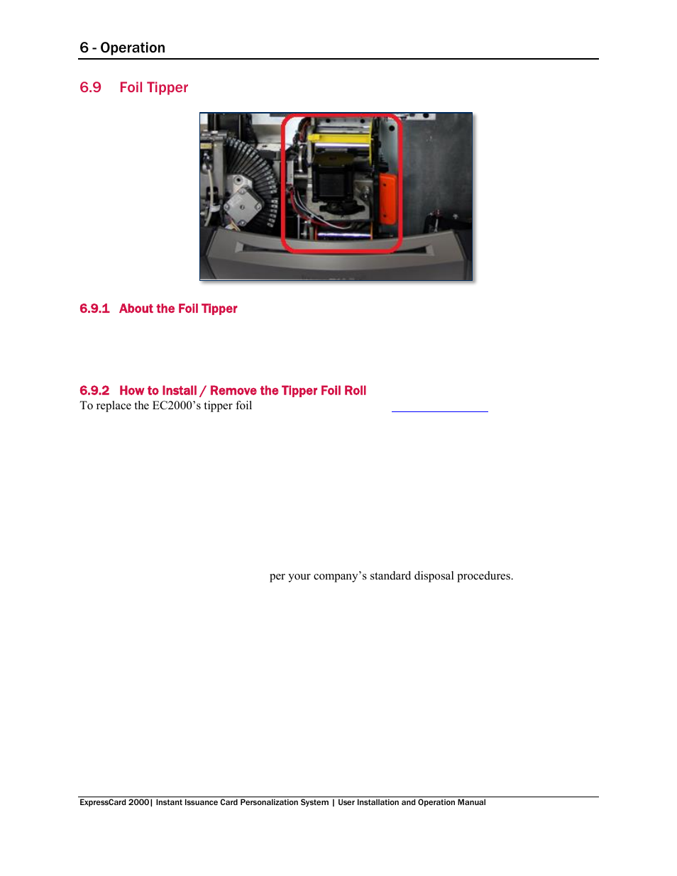 9 foil tipper, 1 about the foil tipper, 2 how to install / remove the tipper foil roll | Foil tipper, About the foil tipper, How to install / remove the tipper foil roll, On 6.9 foil tipper, 6 - operation | MagTek EC2000 99875600 User Manual | Page 45 / 83