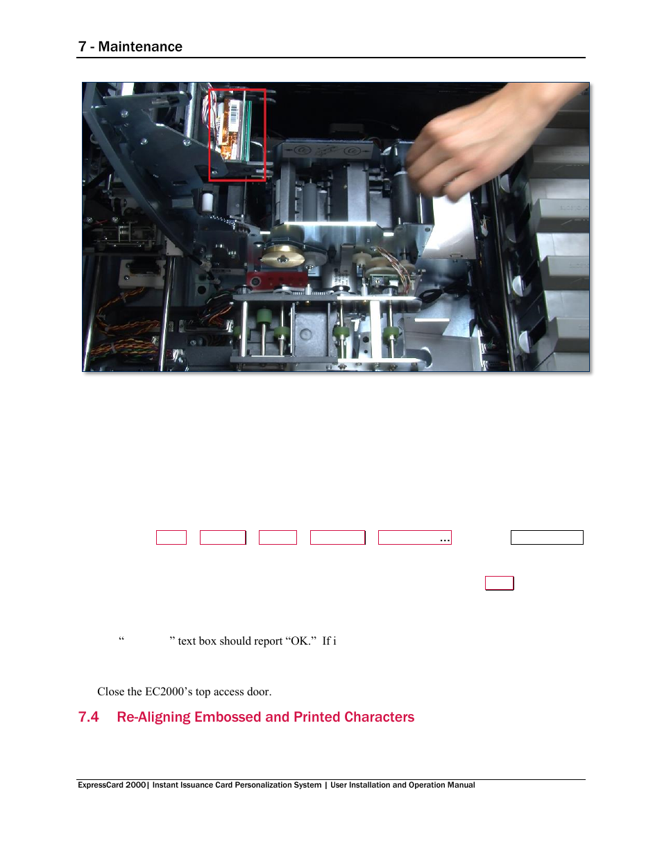 4 re-aligning embossed and printed characters, Re-aligning embossed and printed characters, N 7.4 re-aligning embossed | And printed characters, 7 - maintenance | MagTek EC2000 99875600 User Manual | Page 58 / 83