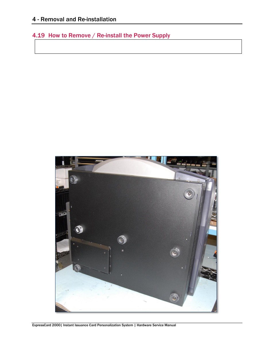 19 how to remove / re-install the power supply, How to remove / re-install the power supply, 4 - removal and re-installation | MagTek EC2000 99875607 User Manual | Page 131 / 180