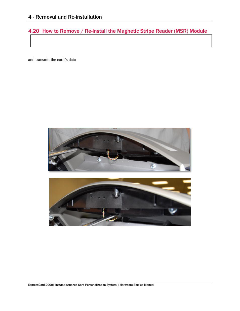 On 4.20 how to remove / re, Install the magnetic stripe reader (msr) module, 4 - removal and re-installation | MagTek EC2000 99875607 User Manual | Page 136 / 180