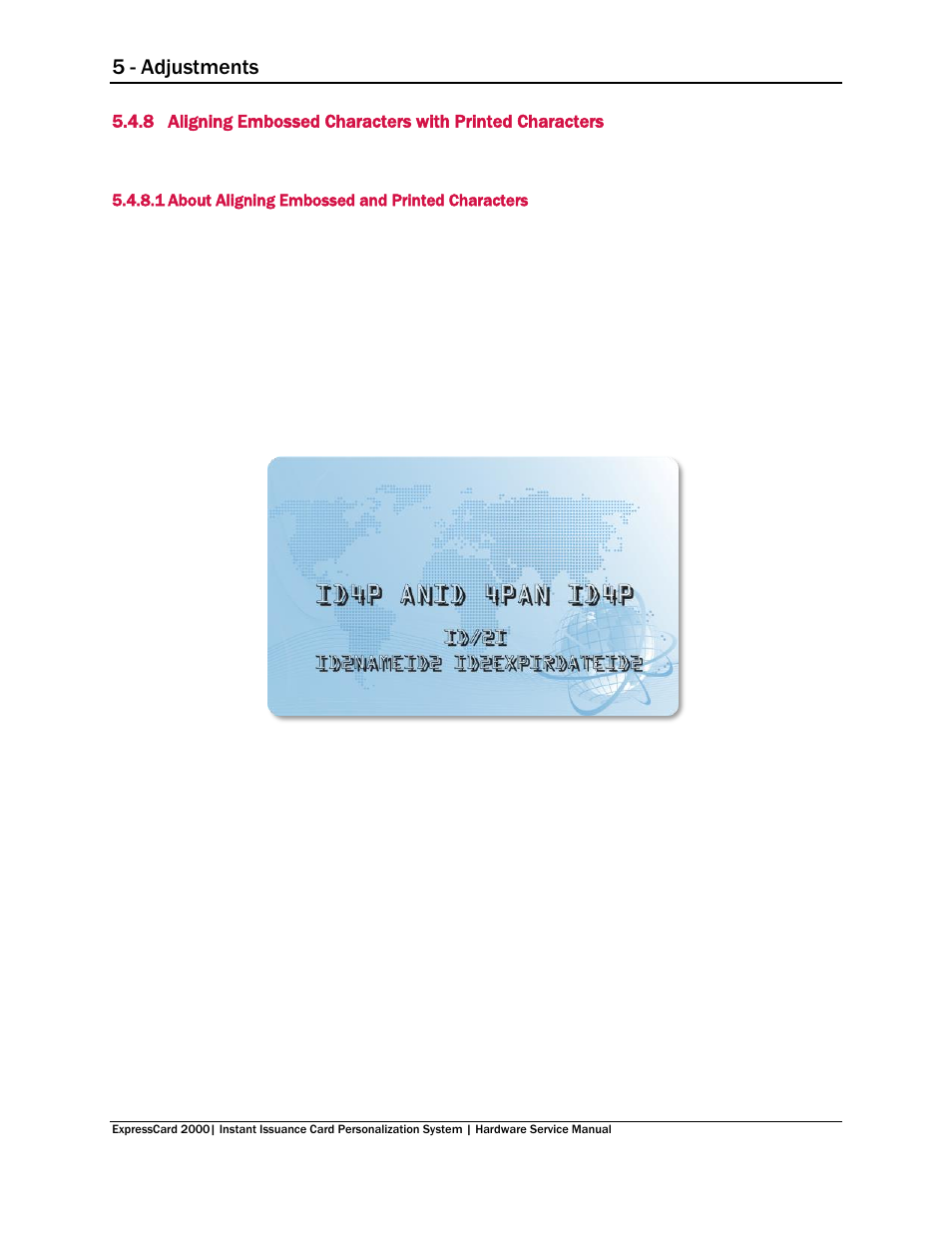 1 about aligning embossed and printed characters, 5 - adjustments | MagTek EC2000 99875607 User Manual | Page 157 / 180