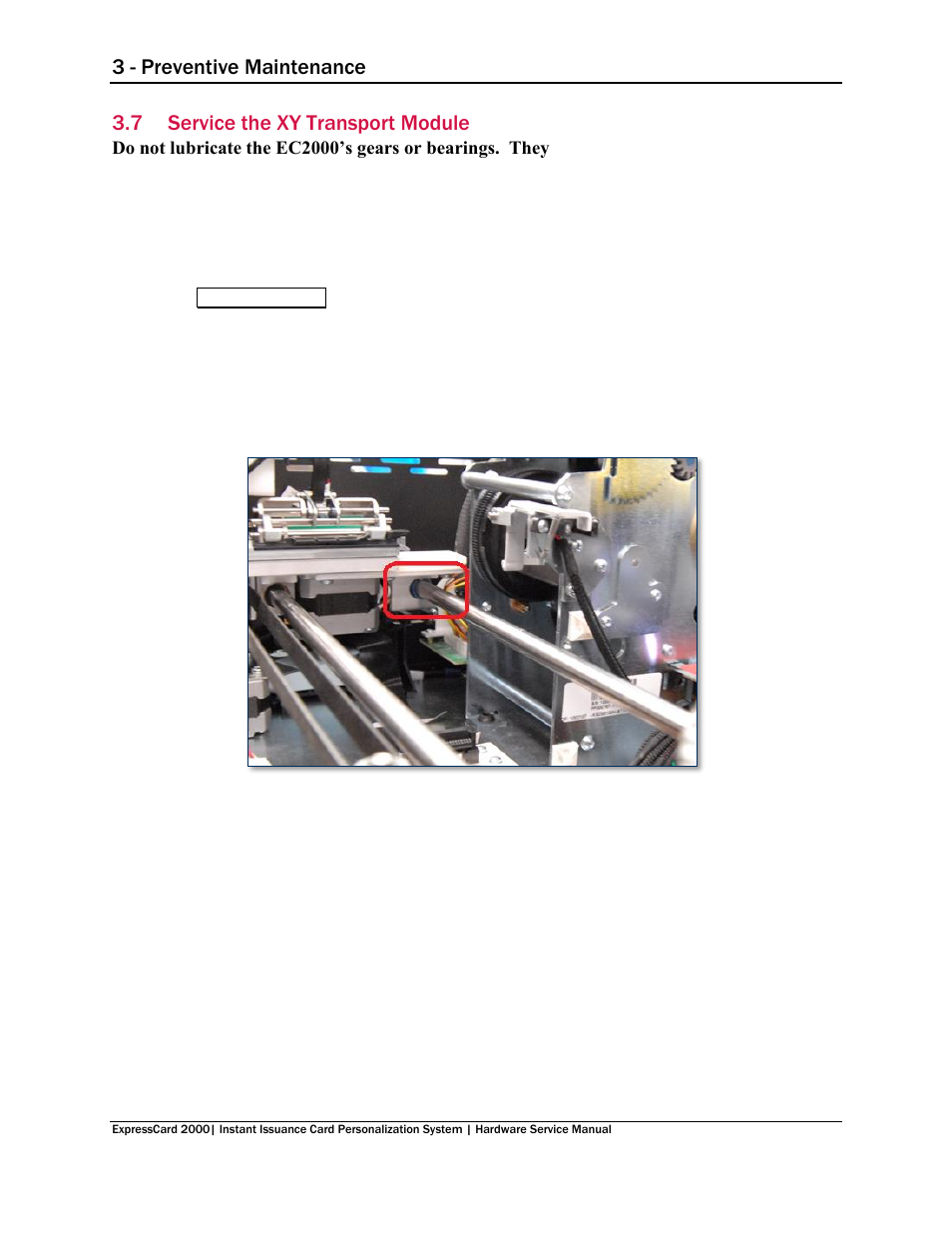 7 service the xy transport module, Service the xy transport module, 3 - preventive maintenance | MagTek EC2000 99875607 User Manual | Page 34 / 180