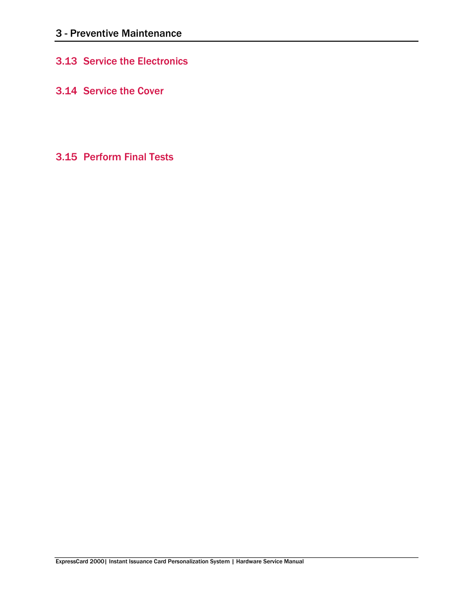 13 service the electronics, 14 service the cover, 15 perform final tests | Service the electronics, Service the cover, Perform final tests, 3 - preventive maintenance | MagTek EC2000 99875607 User Manual | Page 42 / 180