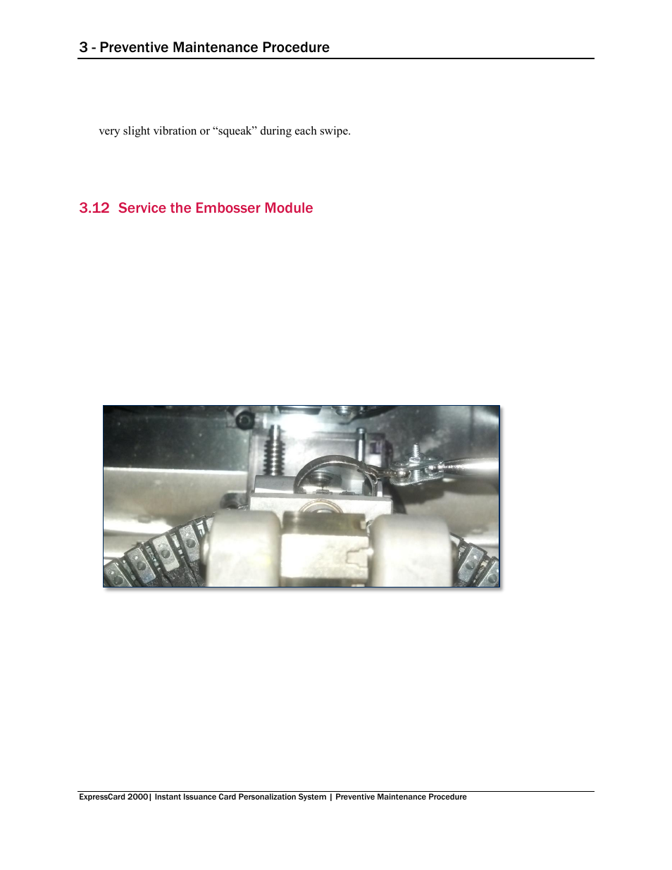 12 service the embosser module, Service the embosser module, 3 - preventive maintenance procedure | MagTek EC2000 99875651 User Manual | Page 16 / 18