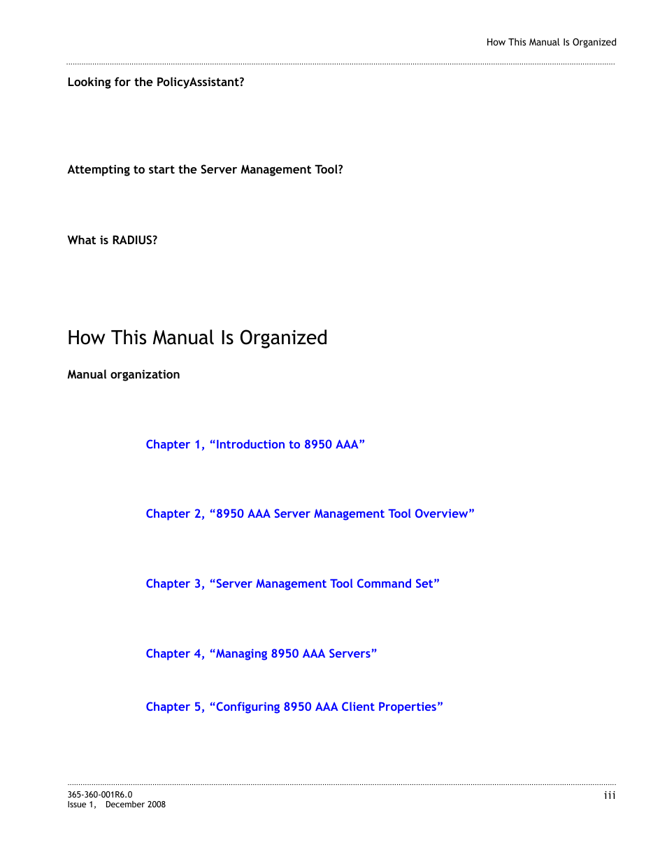 How this manual is organized, How this manual is organized -iii | Alcatel-Lucent 8950 AAA User Manual | Page 11 / 476