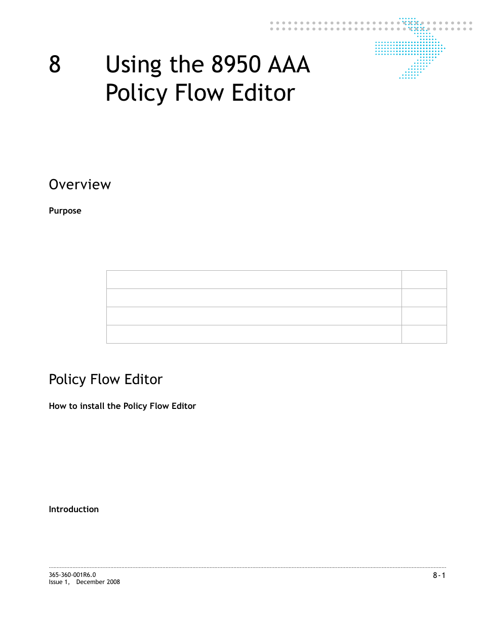 8 using the 8950 aaa policy flow editor, Policy flow editor, Using the 8950 aaa policy flow editor | Policy flow editor -1, Chapter 8, “using the 8950 aaa policy flow editor, Read through, For more information, Overview | Alcatel-Lucent 8950 AAA User Manual | Page 129 / 476
