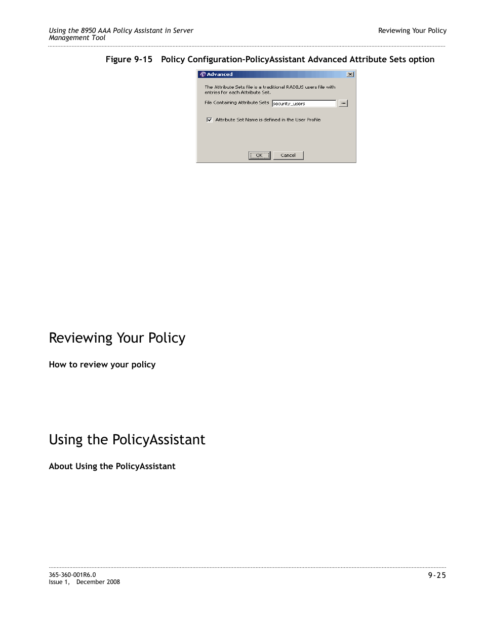 Reviewing your policy, Using the policyassistant, Reviewing your policy -25 | Using the policyassistant -25, Please refer to the section, To complete the polic, N in, Figure 9-15 | Alcatel-Lucent 8950 AAA User Manual | Page 165 / 476