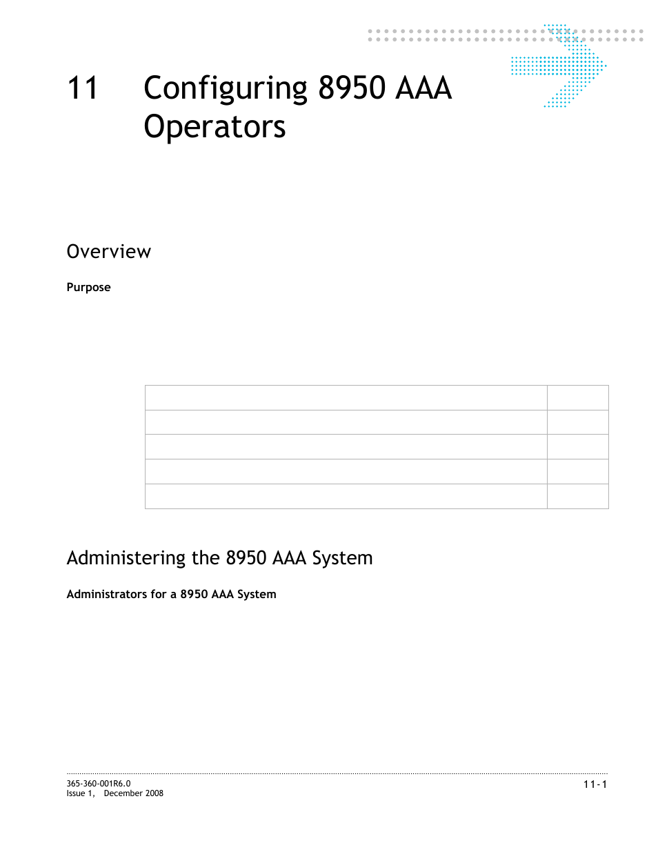 11 configuring 8950 aaa operators, Administering the 8950 aaa system, Configuring 8950 aaa operators | Administering the 8950 aaa system -1, Chapter 11, “configuring 8950 aaa operators, Overview | Alcatel-Lucent 8950 AAA User Manual | Page 187 / 476