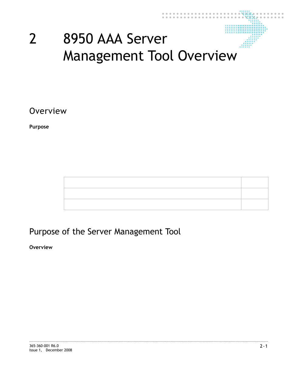 2 8950 aaa server management tool overview, Purpose of the server management tool, 8950 aaa server management tool overview | Purpose of the server management tool -1, Overview | Alcatel-Lucent 8950 AAA User Manual | Page 25 / 476