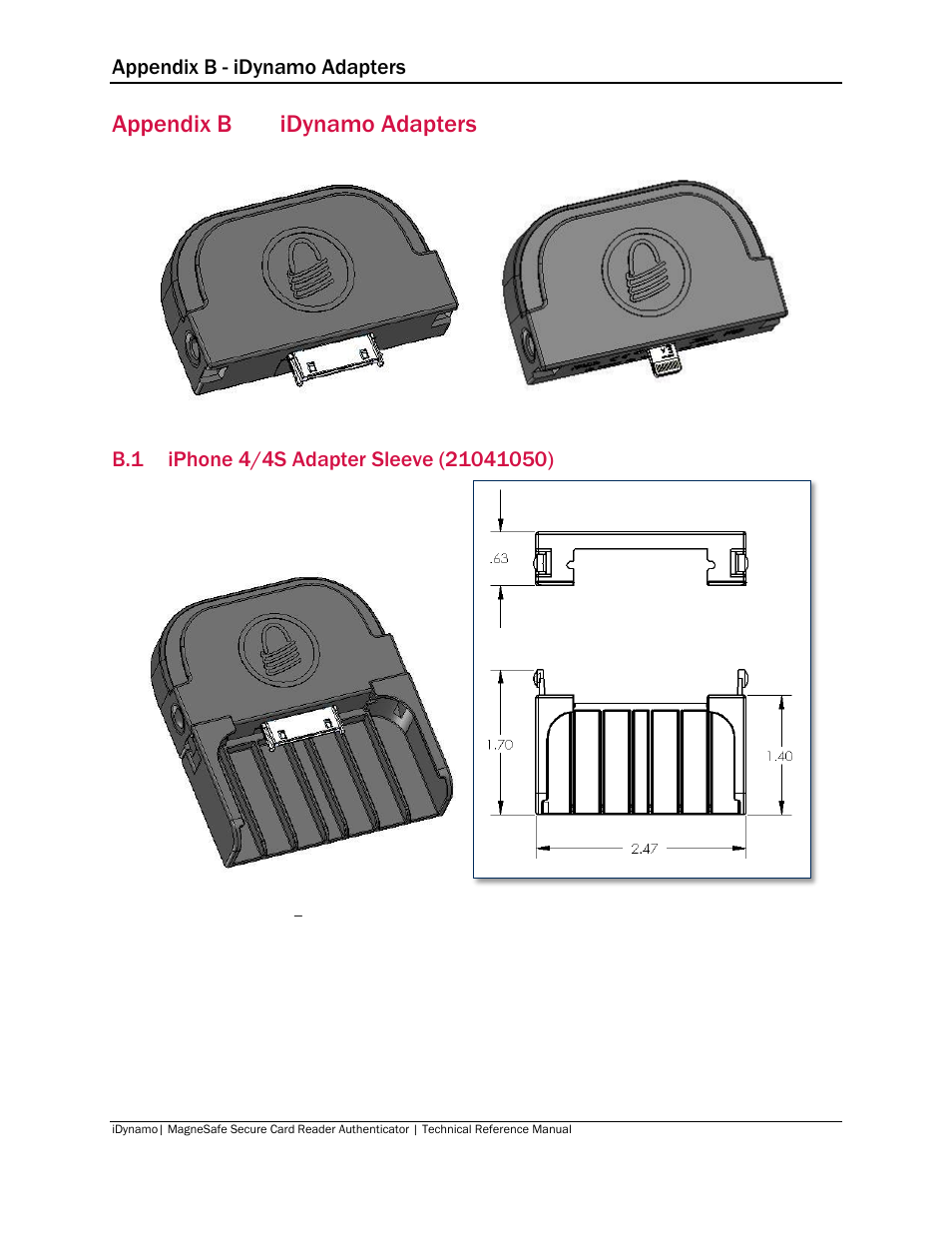 Appendix b idynamo adapters, B.1 iphone 4/4s adapter sleeve (21041050), Appendix b | Idynamo adapters, Iphone 4/4s adapter sleeve (21041050), N appendix b | MagTek iDynamo User Manual | Page 17 / 24