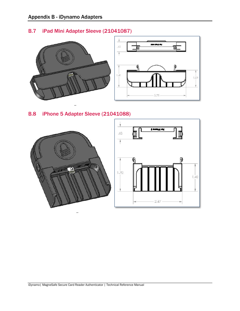 B.7 ipad mini adapter sleeve (21041087), B.8 iphone 5 adapter sleeve (21041088), Ipad mini adapter sleeve (21041087) | Iphone 5 adapter sleeve (21041088), Appendix b - idynamo adapters | MagTek iDynamo User Manual | Page 21 / 24