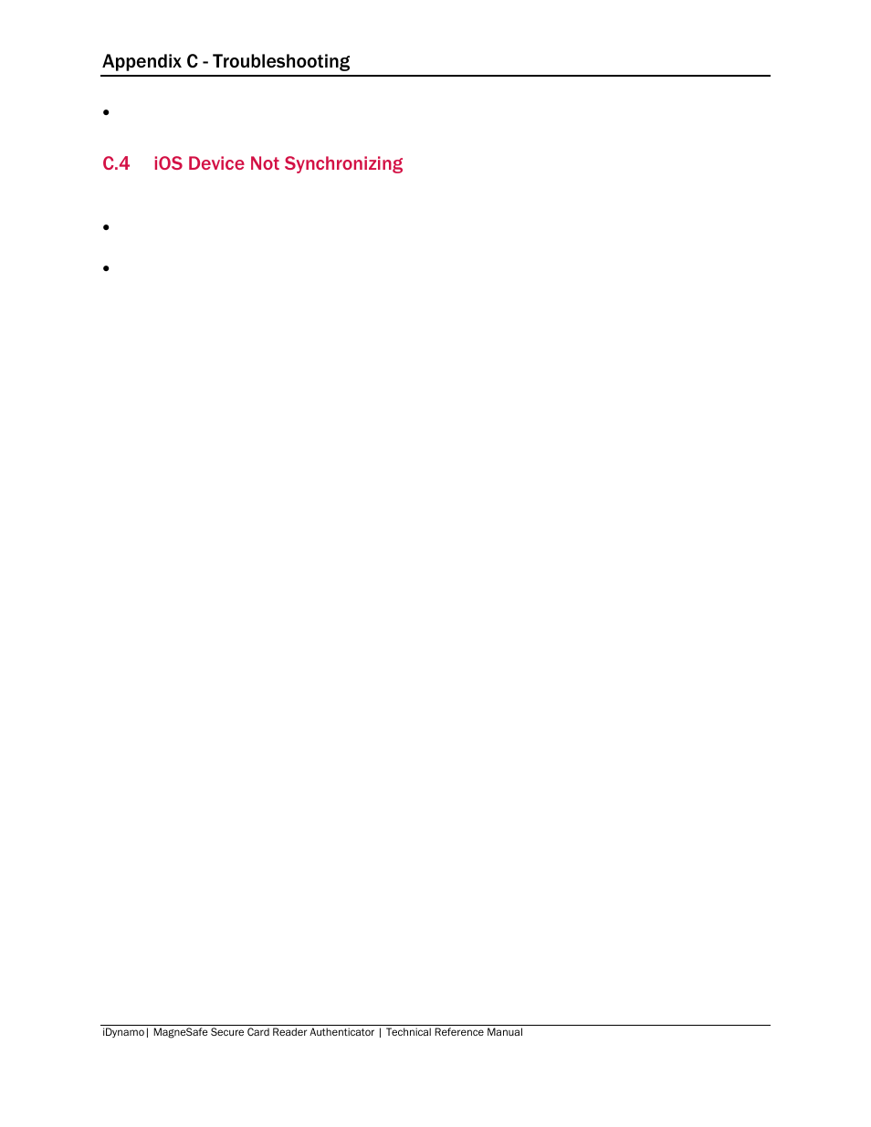 C.4 ios device not synchronizing, Ios device not synchronizing, Appendix c - troubleshooting | MagTek iDynamo User Manual | Page 24 / 24