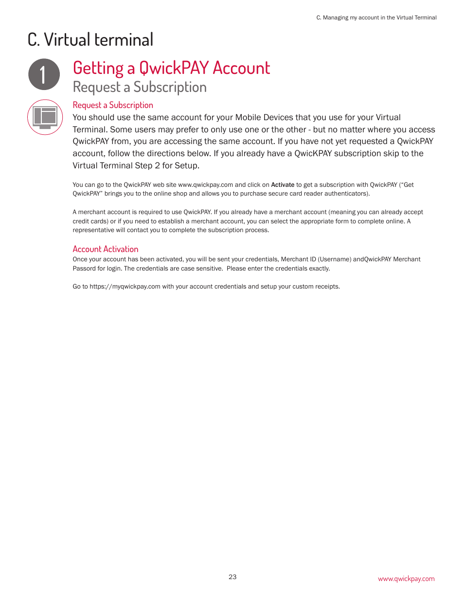 Getting a qwickpay account, C. virtual terminal, Request a subscription | MagTek QwickPAY User Manual | Page 26 / 46