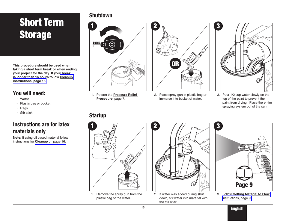 Short term storage, 15 short term storage, Safety short term storage | Page 9, You will need, Instructions are for latex materials only, Shutdown startup | Wagner ProCoat User Manual | Page 15 / 28