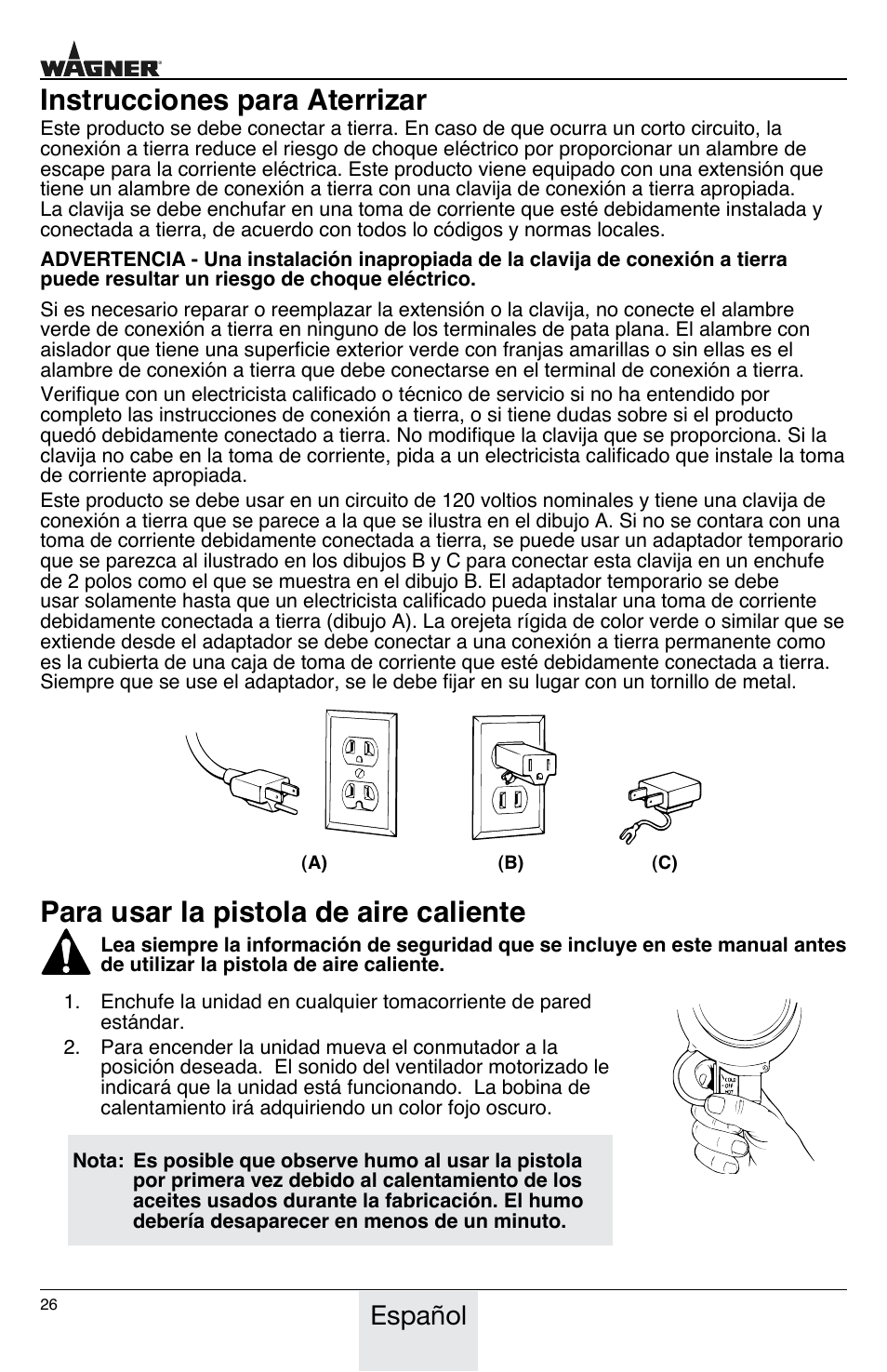 Instrucciones para aterrizar, Para usar la pistola de aire caliente, Español | Wagner HT775 User Manual | Page 26 / 32