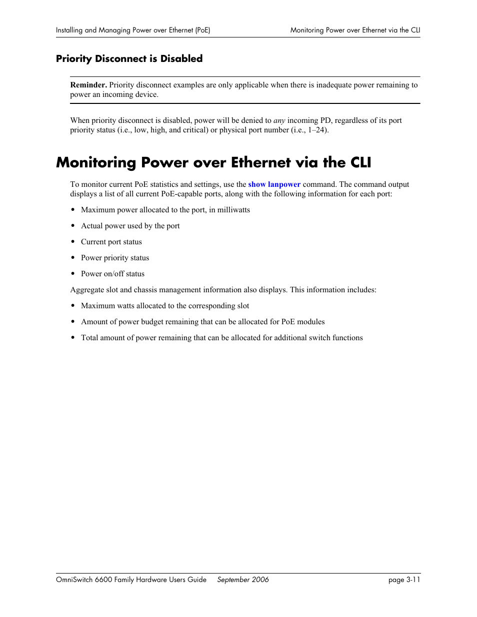 Priority disconnect is disabled, Monitoring power over ethernet via the cli, Priority disconnect is disabled - 11 | Monitoring power over ethernet via the cli -11 | Alcatel-Lucent Omni 6600 User Manual | Page 107 / 144