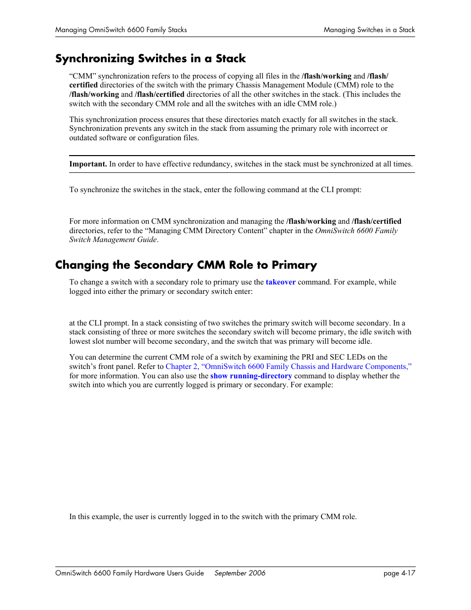 Synchronizing switches in a stack, Changing the secondary cmm role to primary, Synchronizing switches in a | Les in a stack | Alcatel-Lucent Omni 6600 User Manual | Page 125 / 144