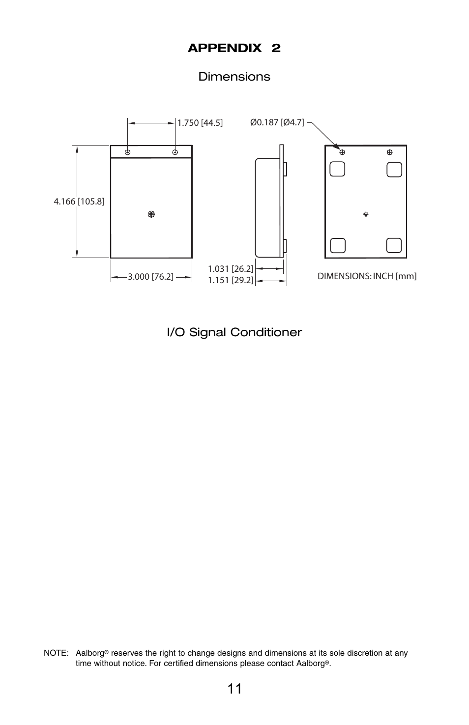 Appendix 2 dimensions i/o signal conditioner | Aalborg I/O-485 User Manual | Page 14 / 16