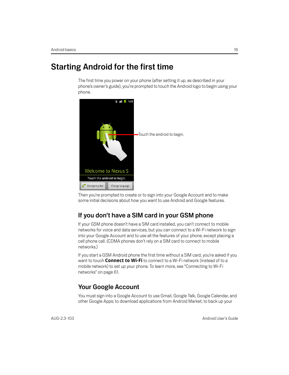 Starting android for the first time, If you don’t have a sim card in your gsm phone, Your google account | Starting android for the first time 16 | Samsung Android 2.3 User Manual | Page 16 / 380